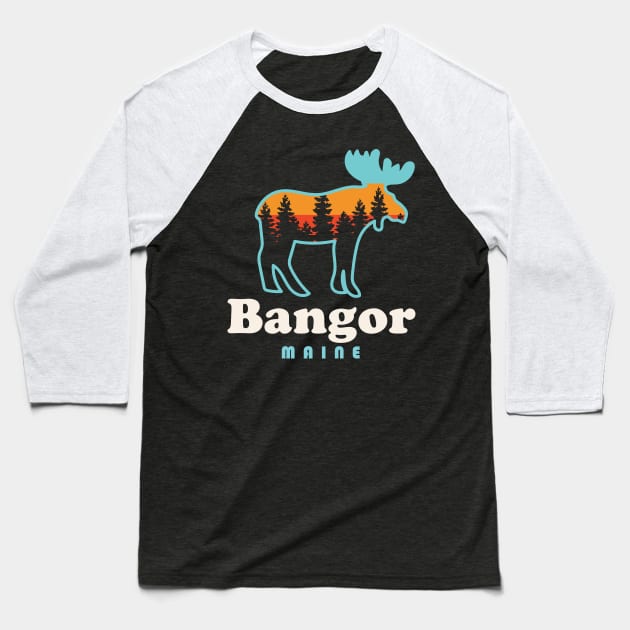 Bangor Maine Moose Bangor City Forest Outdoors Baseball T-Shirt by PodDesignShop